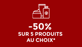 -50% sur 5 produits au choix*
